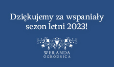 Weranda-Ogrodnica zaprasza na: